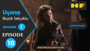 Awakening Great Seljuk Episode 19 Watch on Historical Fun Tv!