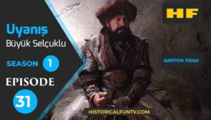 Awakening Great Seljuk Episode 32 Trailer 1