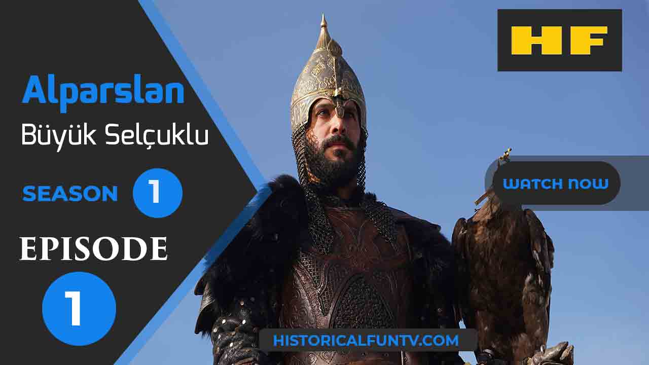 Alparslan The Great Seljuks Season 1 Episode 1