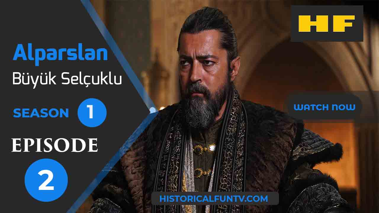 Alparslan The Great Seljuks Season 1 Episode 2