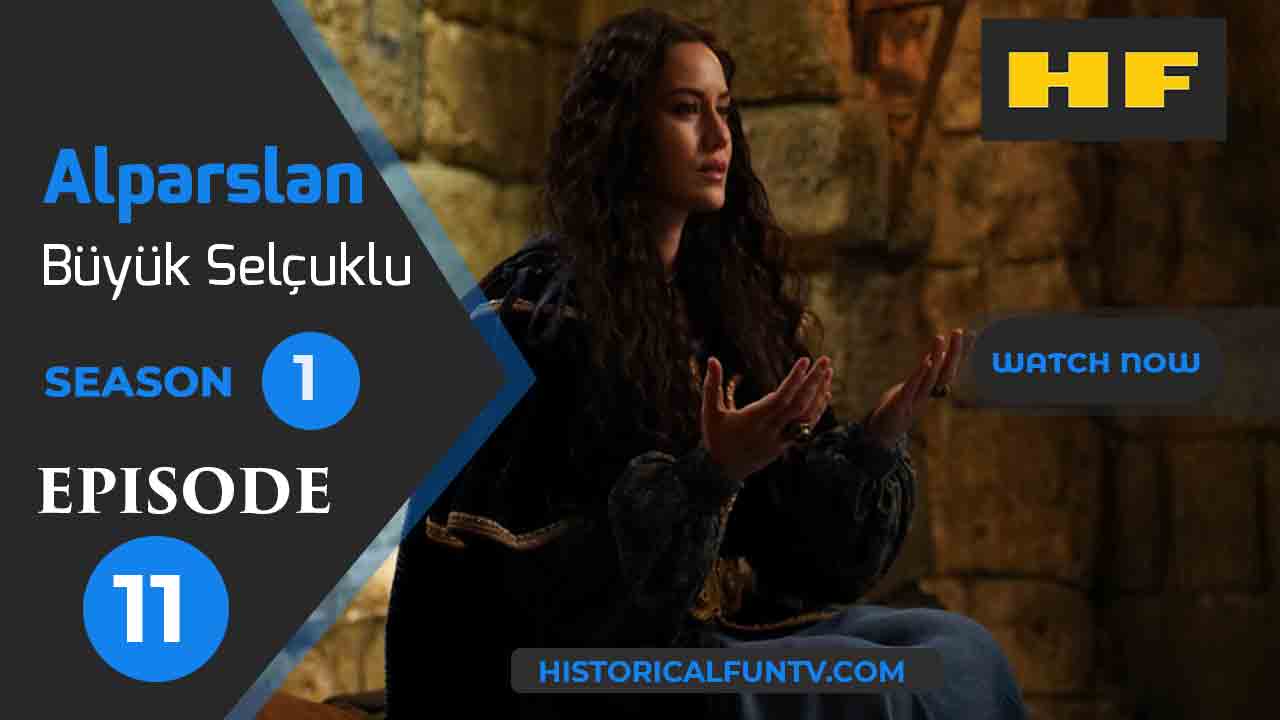 Alparslan The Great Seljuks Season 1 Episode 11