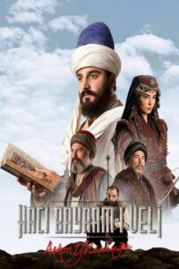 Aşkın Yolculuğu: Hacı Bayram-ı Veli Season 1