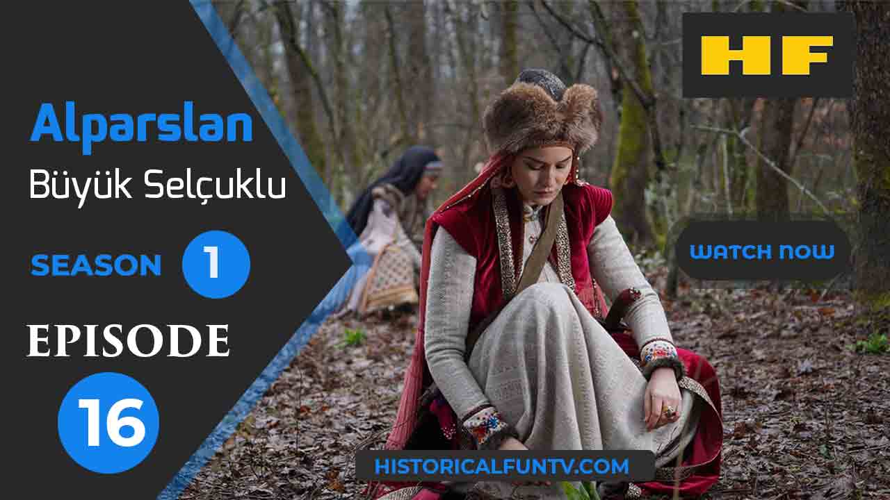 Alparslan The Great Seljuks Season 1 Episode 16