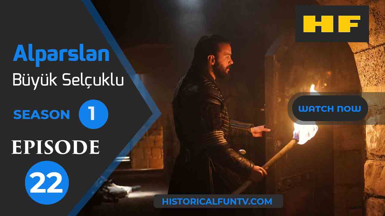 Alparslan The Great Seljuks Season 1 Episode 22