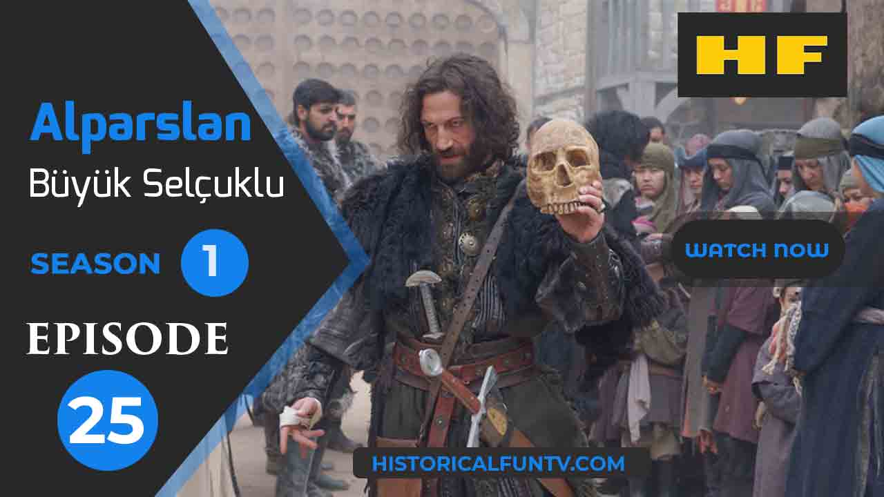 Alparslan The Great Seljuks Season 1 Episode 25
