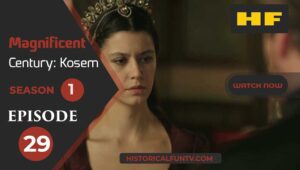 Magnificent Century Kosem Season 1 Episode 29