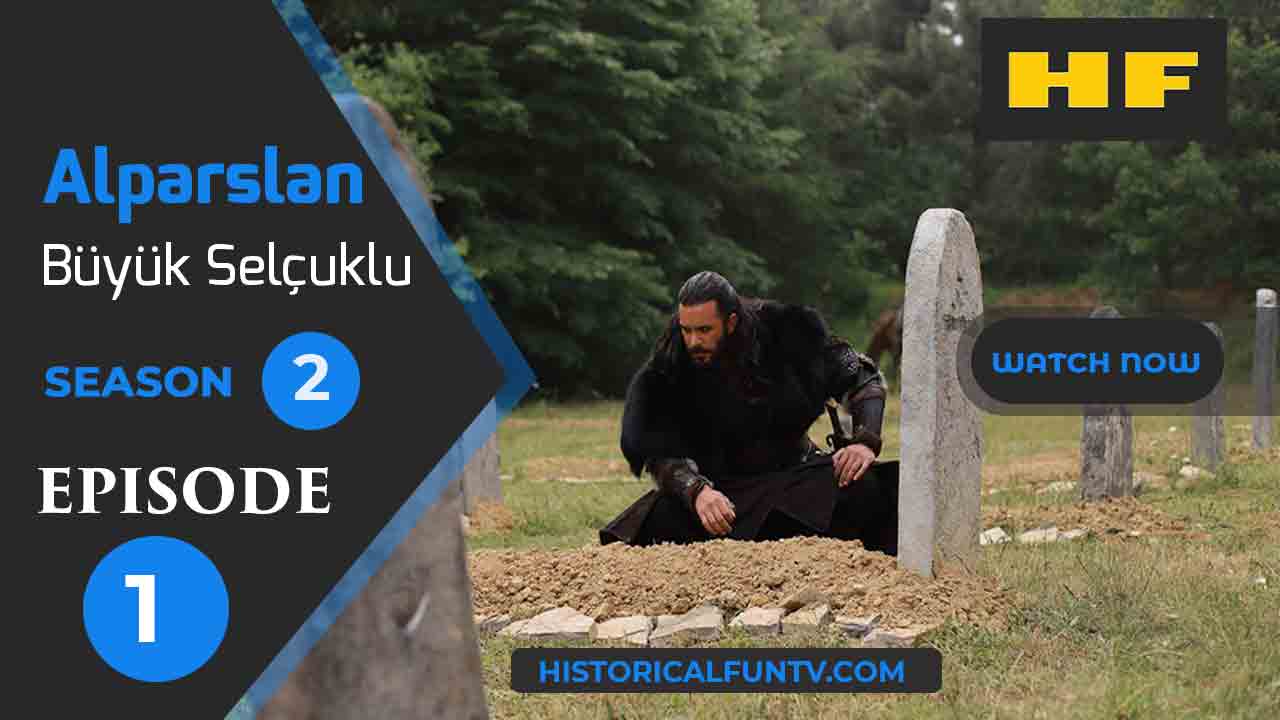 Alparslan The Great Seljuks Season 2 Episode 1