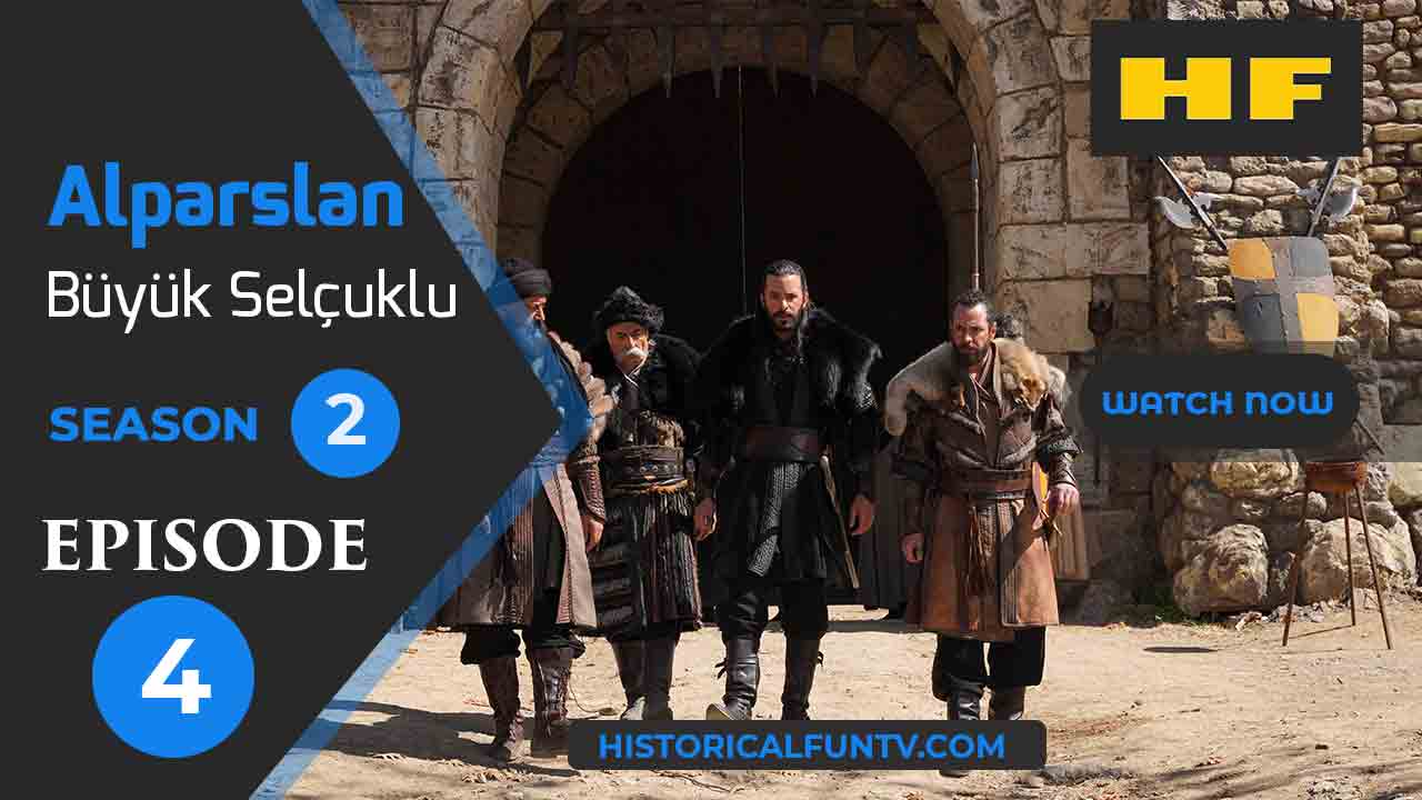 Alparslan The Great Seljuks Season 2 Episode 4