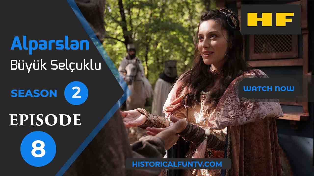 Alparslan The Great Seljuks Season 2 Episode 8