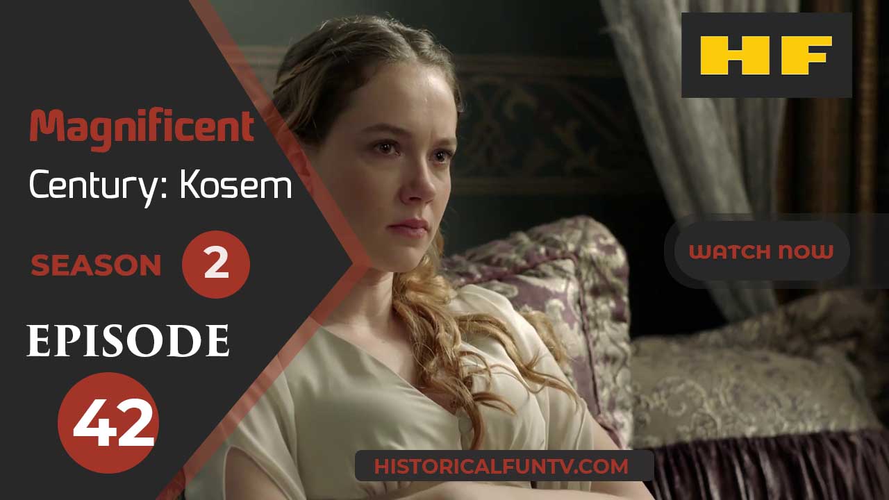 Magnificent Century Kosem Season 2 Episode 12
