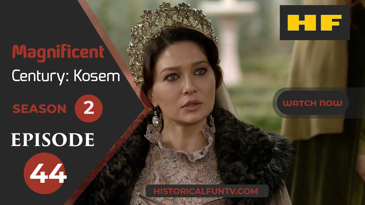 Magnificent Century Kosem Season 2 Episode 14