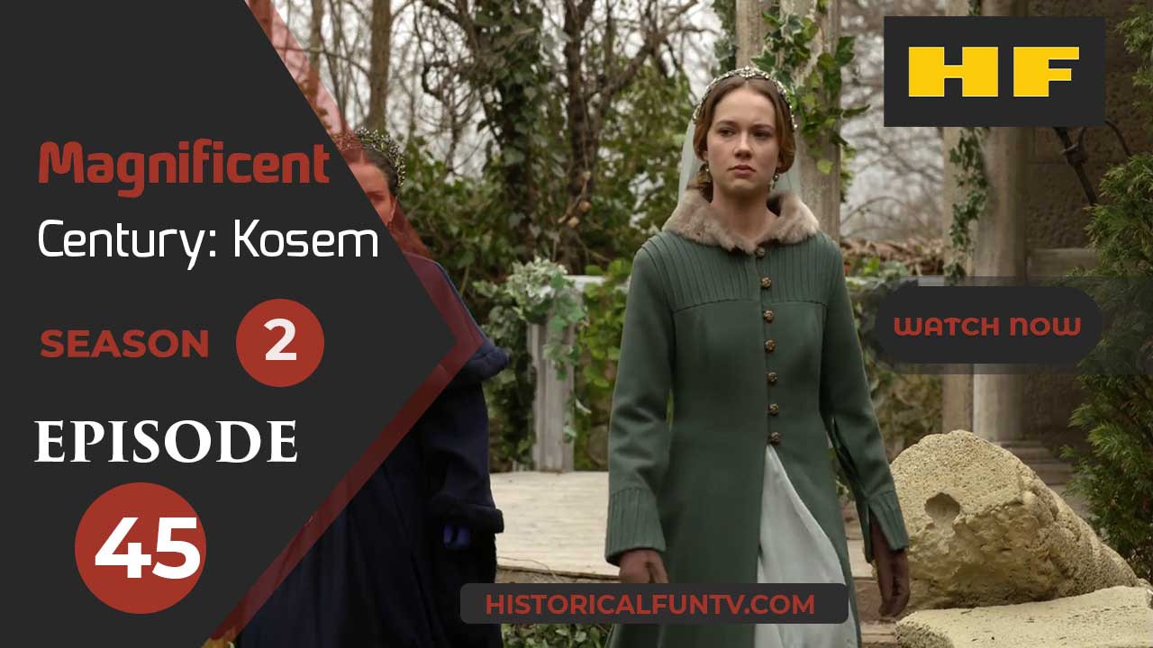 Magnificent Century Kosem Season 2 Episode 15