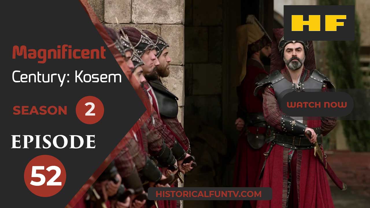 Magnificent Century Kosem Season 2 Episode 22