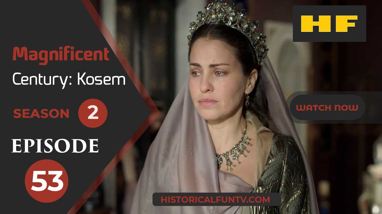 Magnificent Century Kosem Season 2 Episode 23