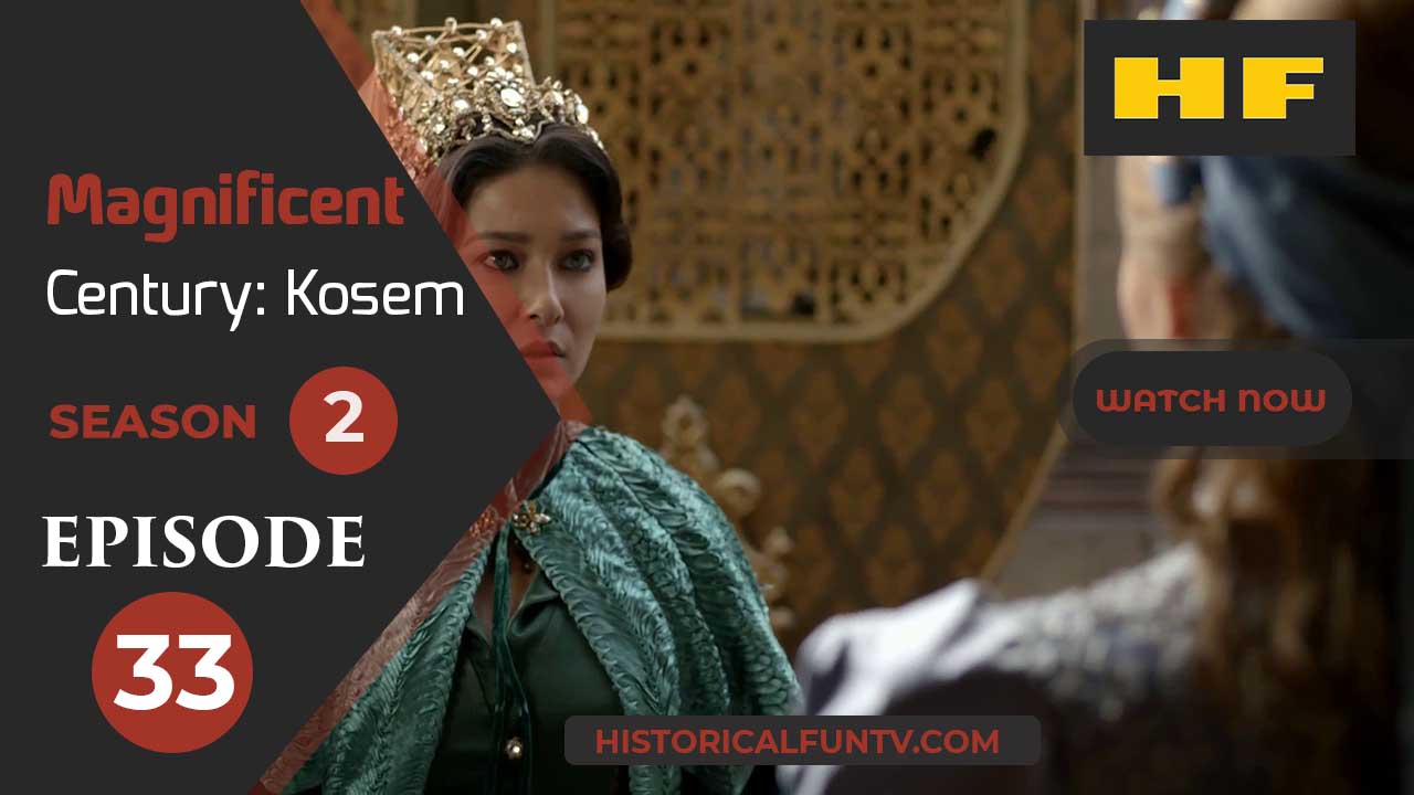 Magnificent Century Kosem Season 2 Episode 3