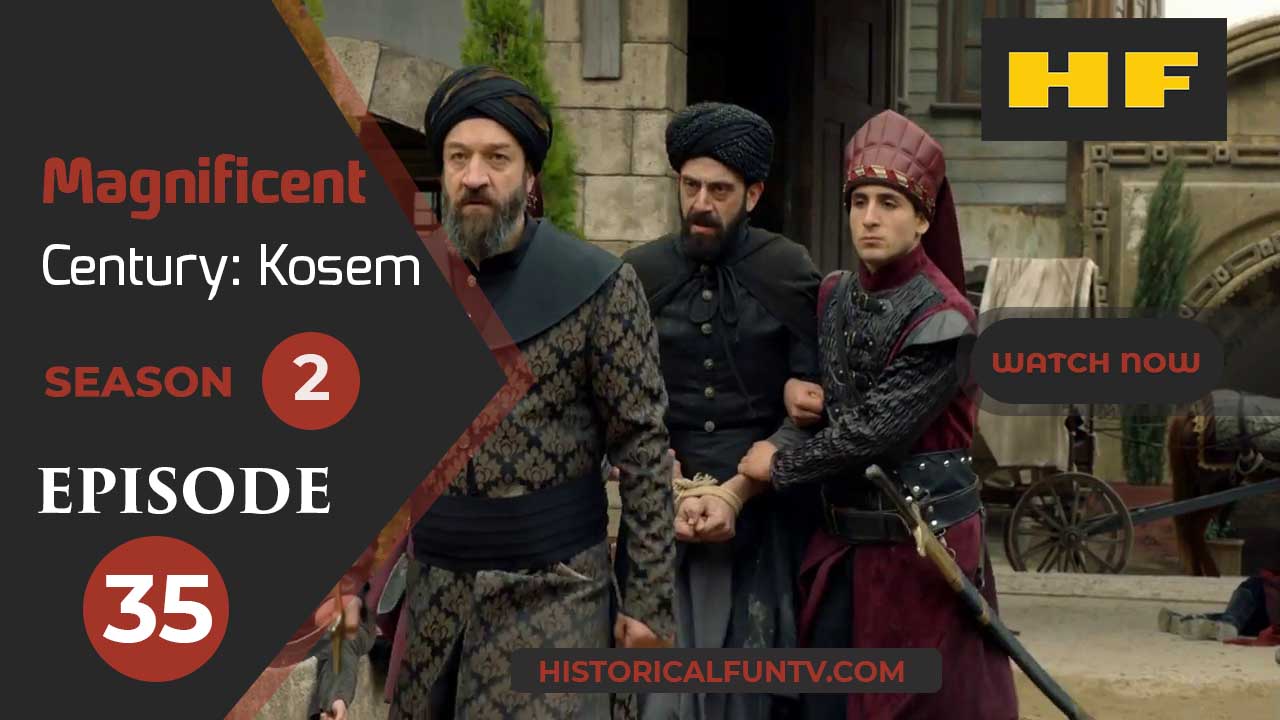 Magnificent Century Kosem Season 2 Episode 5