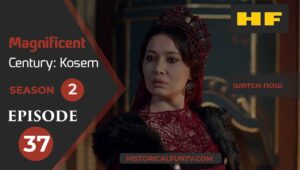 Magnificent Century Kosem Season 2 Episode 7