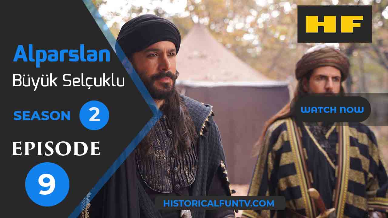 Alparslan The Great Seljuks Season 2 Episode 9