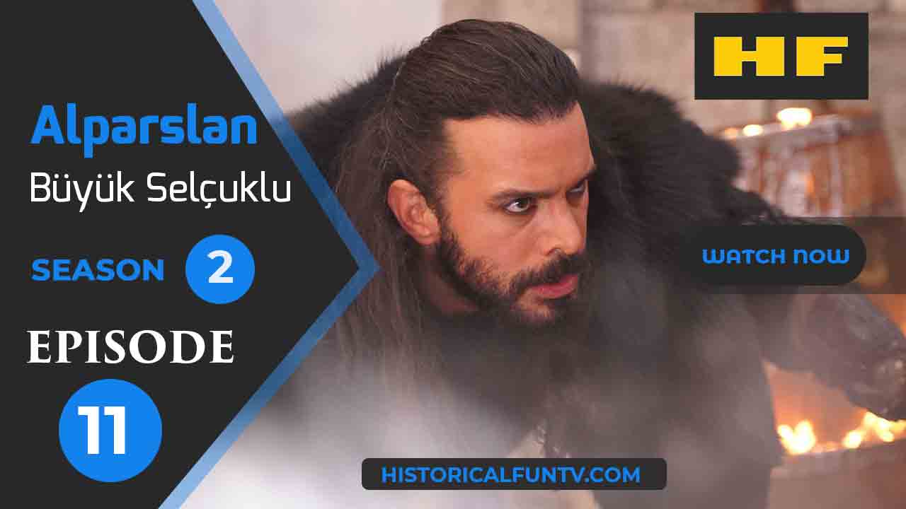 Alparslan The Great Seljuks Season 2 Episode 11