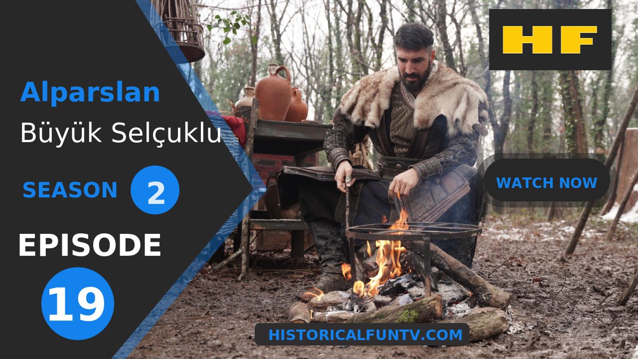 Alparslan The Great Seljuks Season 2 Episode 19
