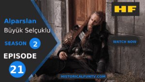 Alparslan The Great Seljuks Season 2 Episode 21