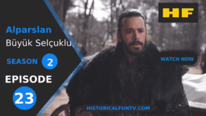 Alparslan The Great Seljuks Season 2 Episode 23