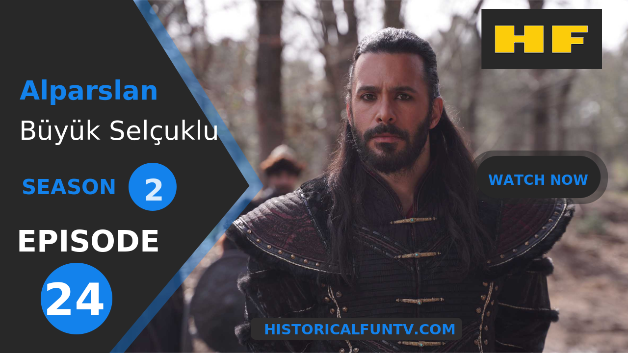 Alparslan The Great Seljuks Season 2 Episode 24