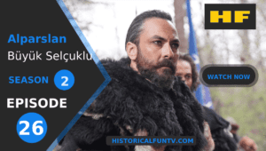 Alparslan The Great Seljuks Season 2 Episode 26