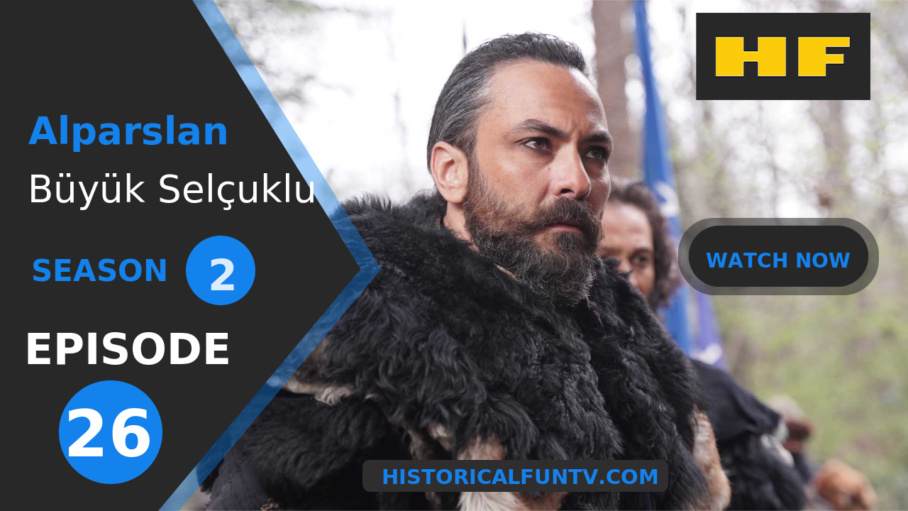 Alparslan The Great Seljuks Season 2 Episode 26