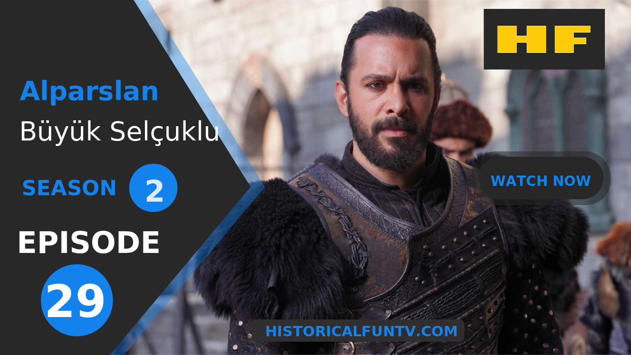 Alparslan The Great Seljuks Season 2 Episode 29