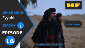 Selahaddin Eyyubi Season 1 Episode 16
