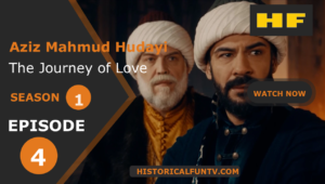 Aziz Mahmud Hudayi Season 1 Episode 4