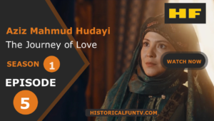 Aziz Mahmud Hudayi Season 1 Episode 5