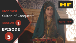 Mehmed Season 1 Episode 5